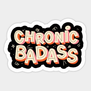 Chronic Badass by Tobe Fonseca Sticker